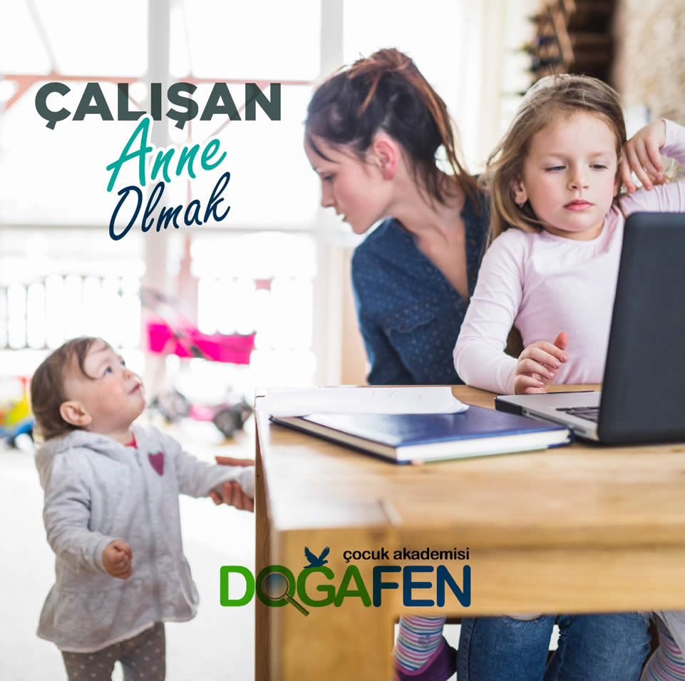 Çalışan anne olmak