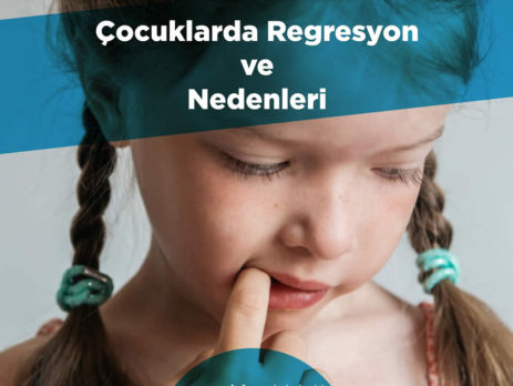 çocuklarda regresyon ve nedenleri
