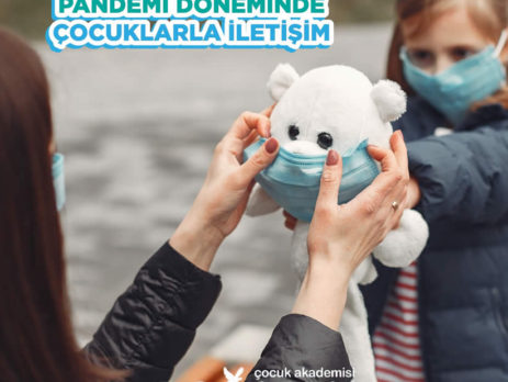 Pandemi döneminde çocuklarla iletişim