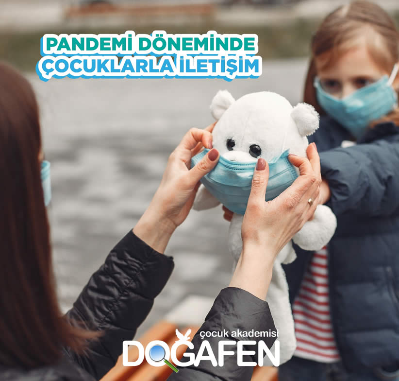 Pandemi döneminde çocuklarla iletişim